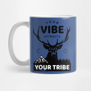 Your Vibe Attracts your Tribe Mug